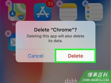 Step 3 出现提示时，轻触删除，删除iPhone上的Chrome浏览器。