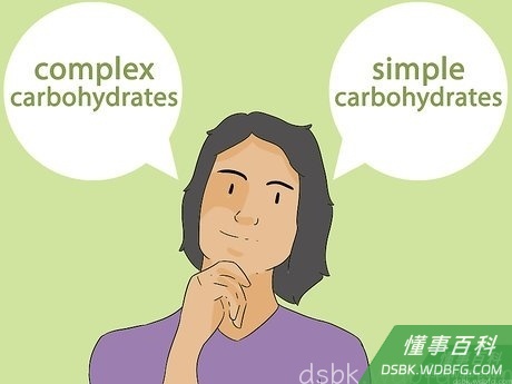 Step 3 理解复合和简单的碳水化合物之间的差异。