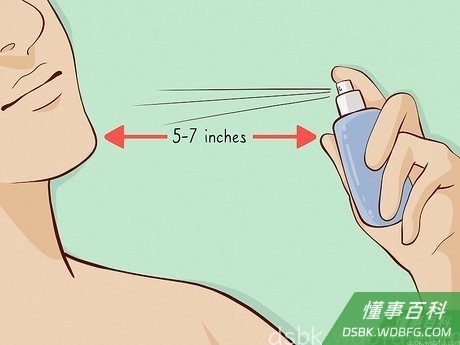 Step 1 将香水拿得离身体远一点。