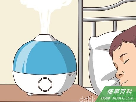Step 5 睡觉时打开房间里的加湿器。