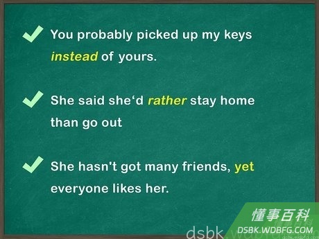 Step 4 不要过度使用“However”,尤其是在句子的开头。