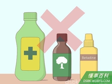 Step 4 不要用强效的消毒产品。