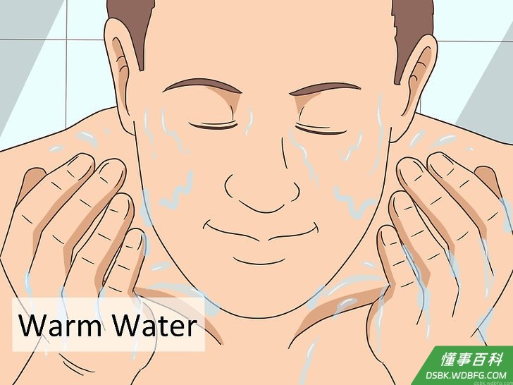 Step 7 用温水洗脸。