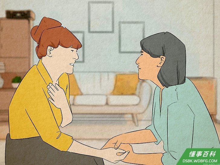 Step 2 听从朋友和家人的劝诫。