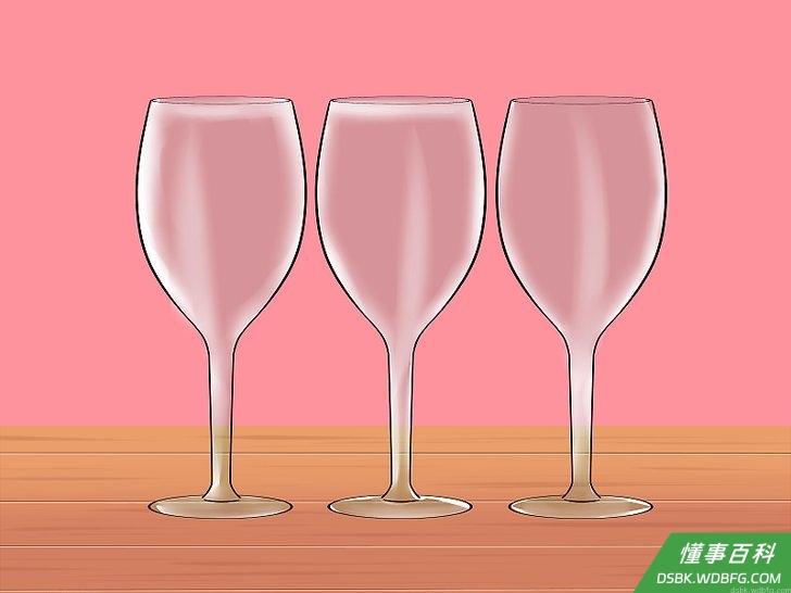 Step 3 准备恰当的酒杯。