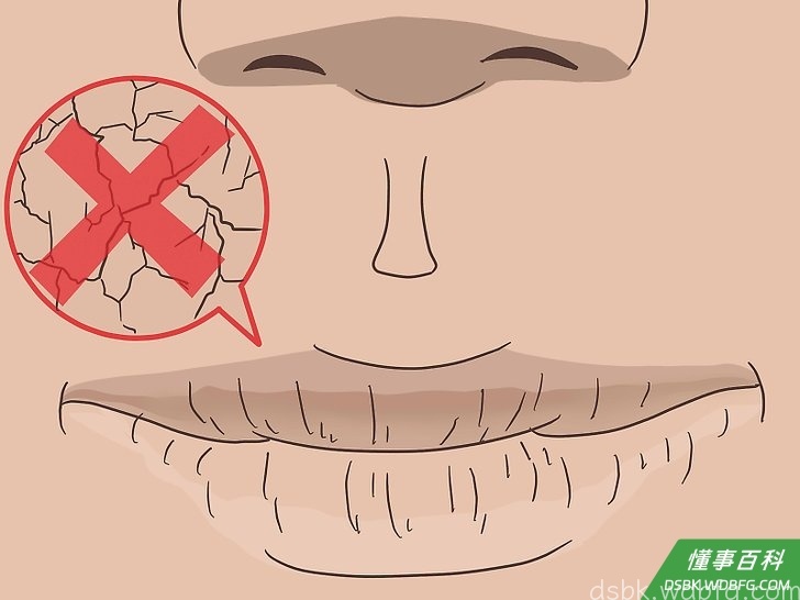 Step 2 不要让嘴巴太过干燥。