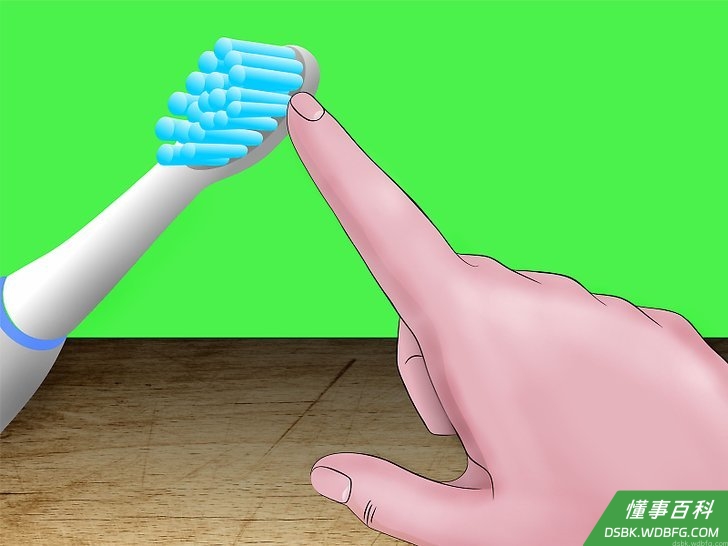 Step 2 保持你牙刷的良好形状。