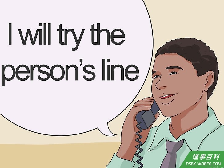 Step 2 确认来电者要找的人愿意接听电话。