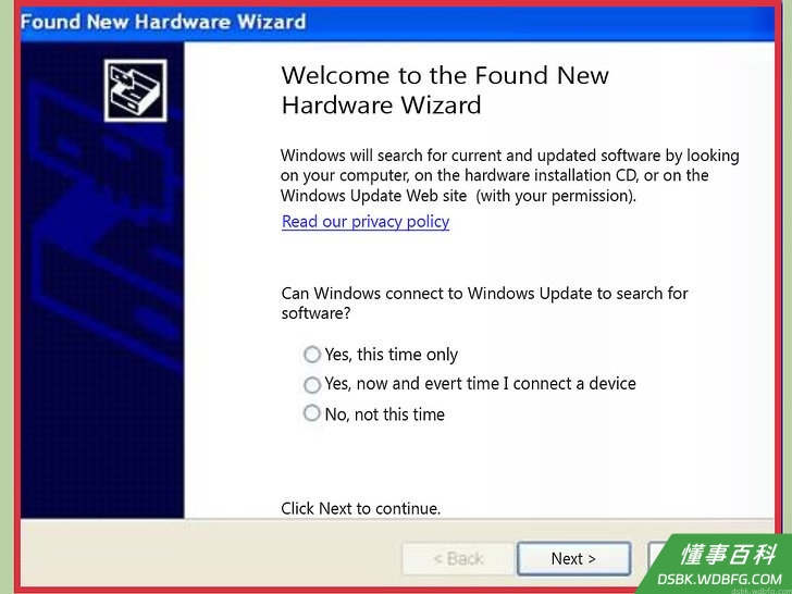 Step 18 新的硬件向导应启动并询问您是否要连接到Windows 更新 。