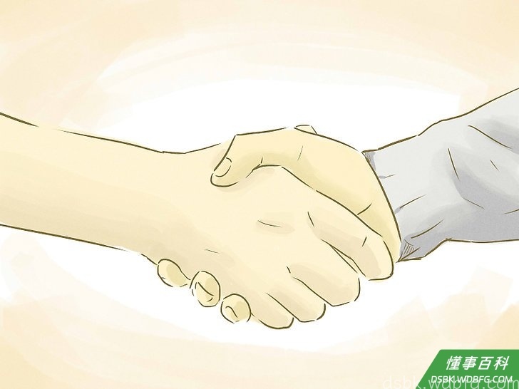 Step 4 握手应有力。