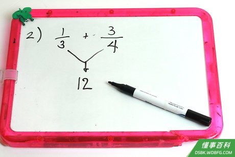 Step 2 算出两个分数的公分母。